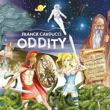FRANCK CARDUCCI - Oddity